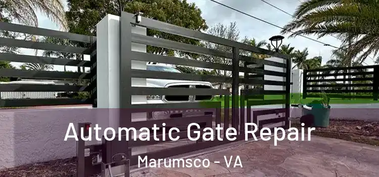  Automatic Gate Repair Marumsco - VA