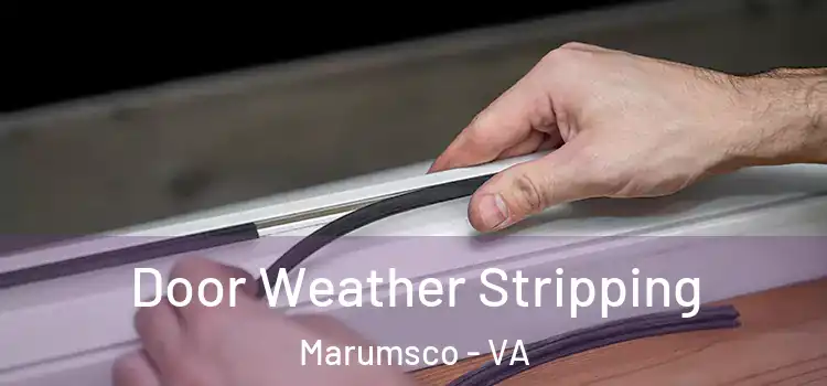Door Weather Stripping Marumsco - VA
