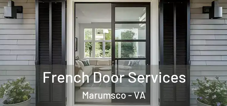 French Door Services Marumsco - VA