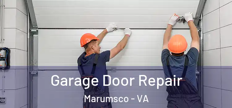  Garage Door Repair Marumsco - VA