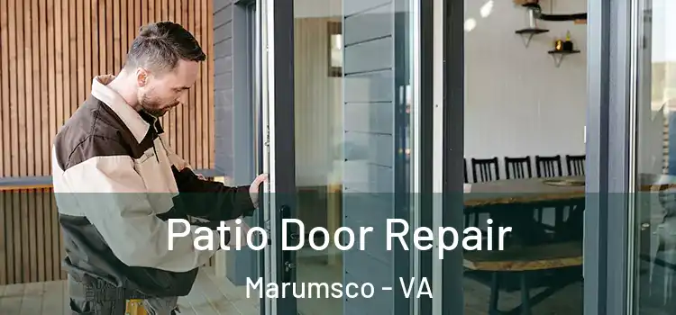 Patio Door Repair Marumsco - VA