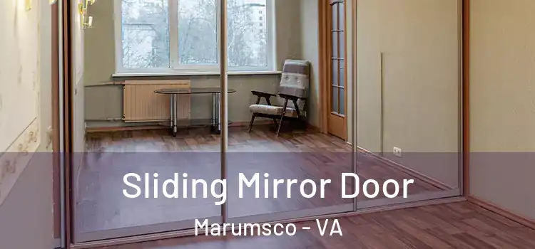  Sliding Mirror Door Marumsco - VA